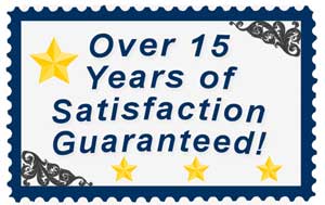 Over 15 Years of Satisfaction Guaranteed Seal